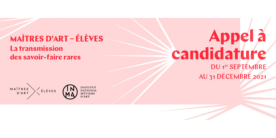 Appel à candidature 2021-2022 programme Maîtres d'art - Elèves