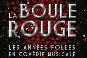 La Boule Rouge au Théâtre des Variétés à Paris